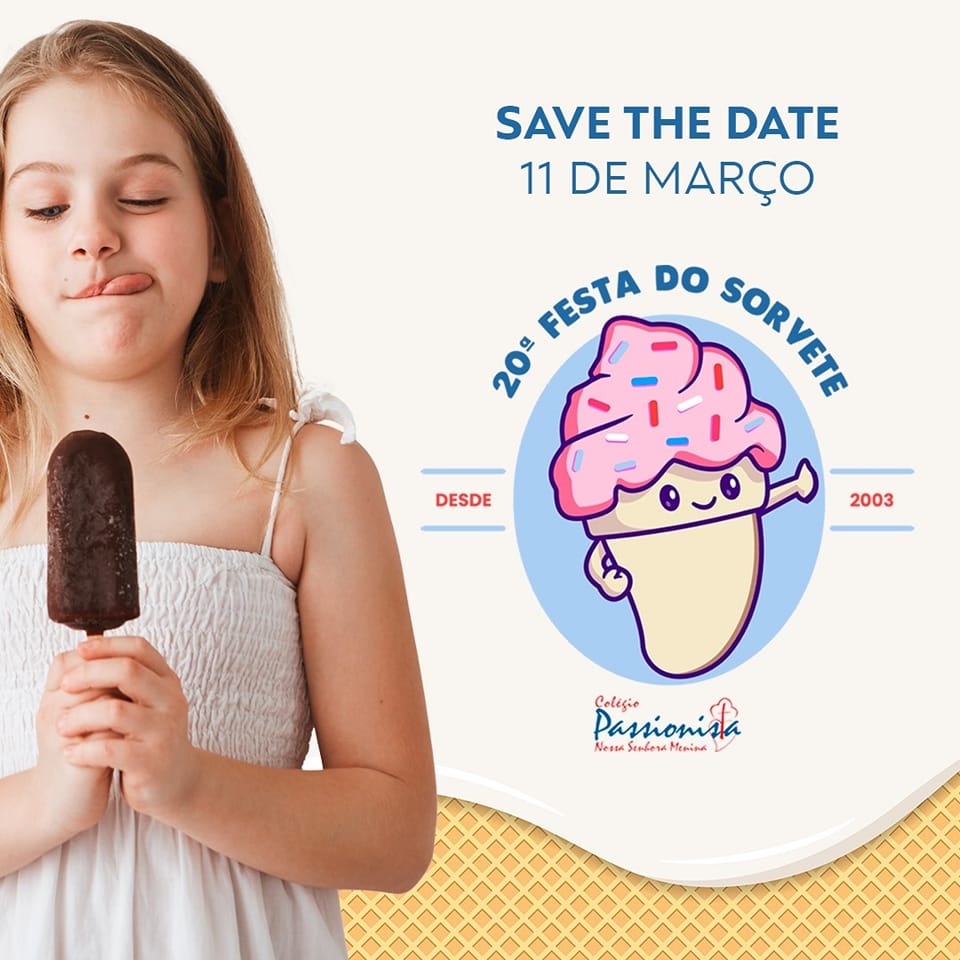 Nossa Festa do Sorvete est� chegando, prepare-se Nossa Senhora Menina