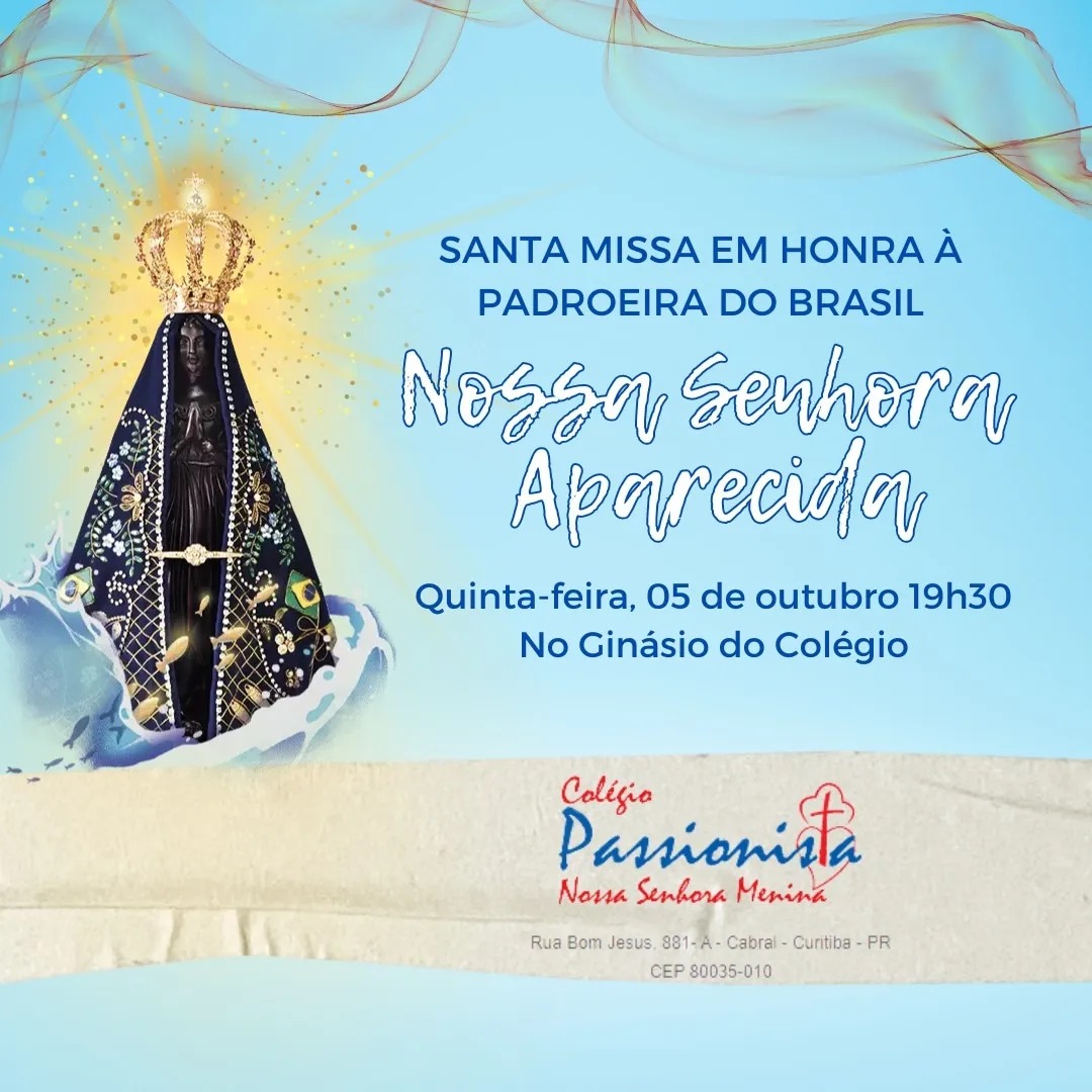  Amanh! Santa Missa em Honra  Padroeira do Brasil Nossa Senhora Menina