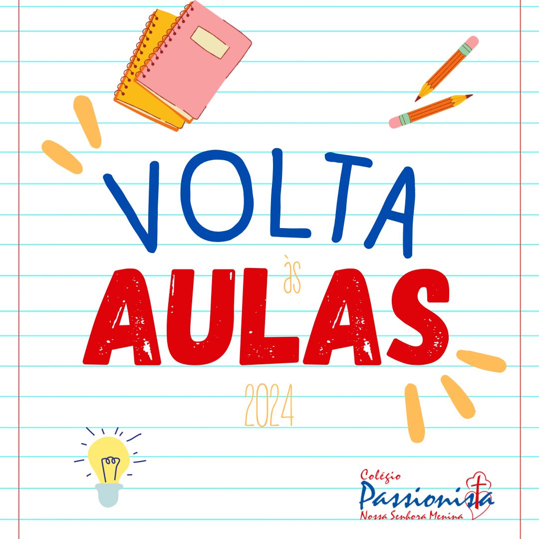 Volta s Aulas 2024 Nossa Senhora Menina