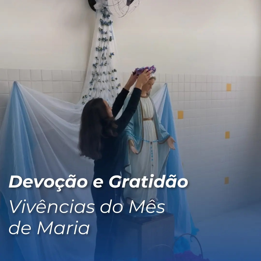 Vivncias do Ms de Maria com Gratido e Devoo Nossa Senhora Menina