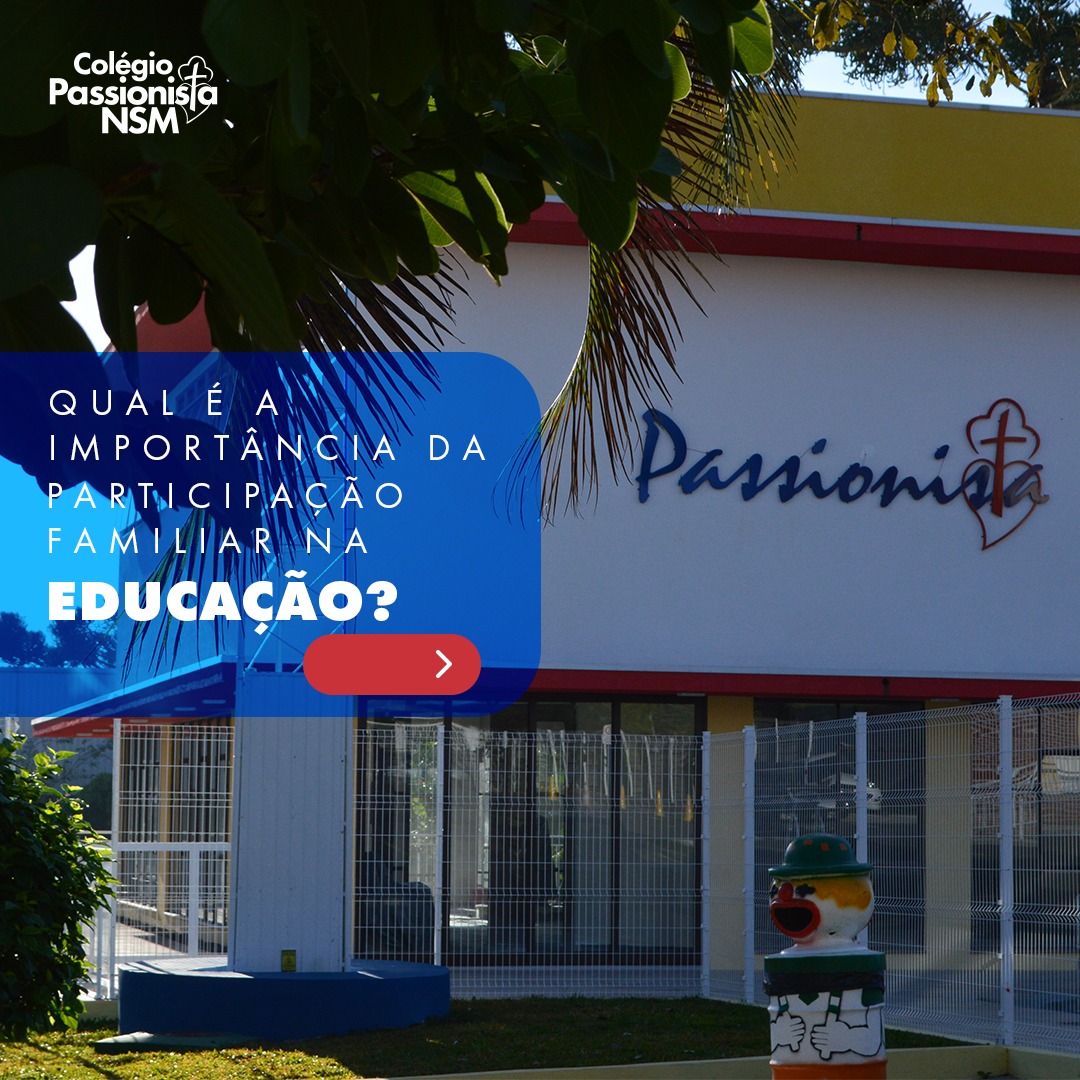Qual  a importncia da participao familiar na Educao? Nossa Senhora Menina