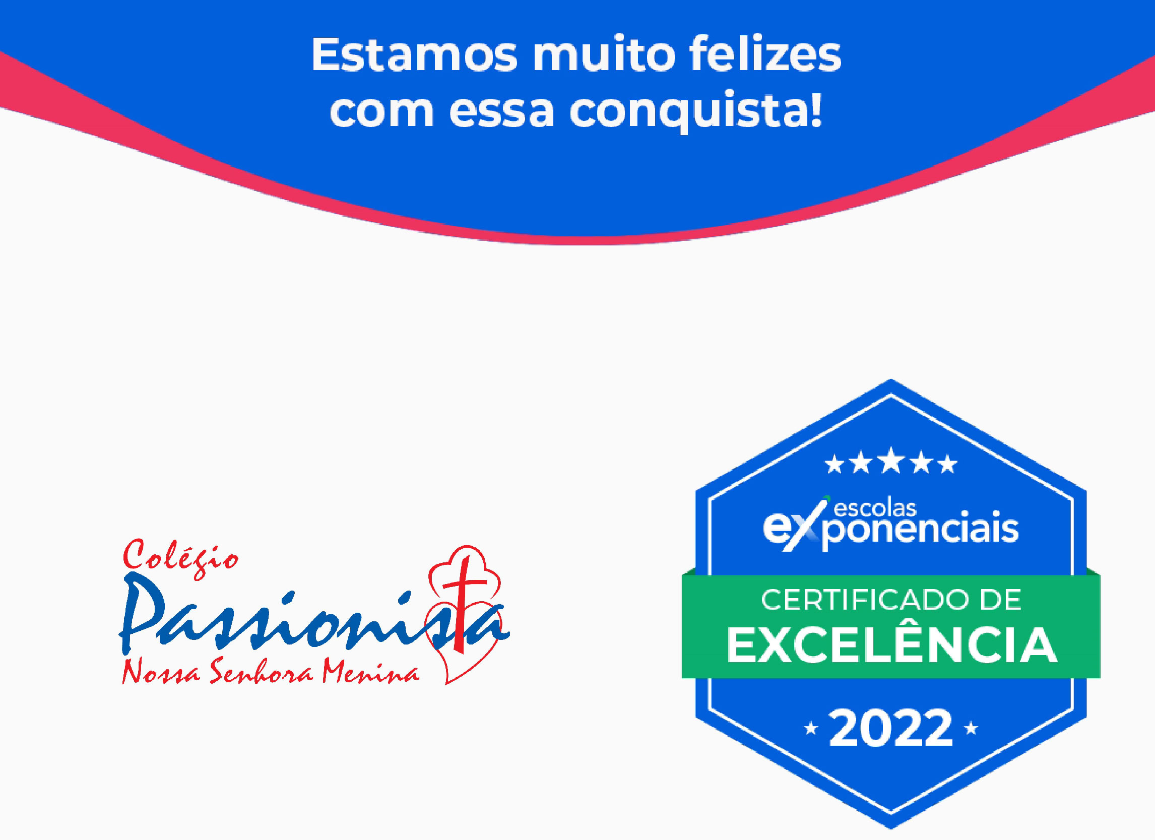 Certificado de Excelncia  Escolas Exponenciais Nossa Senhora Menina