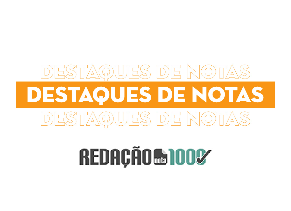 Destaques do Portal Redao Nota 1000! Nossa Senhora Menina