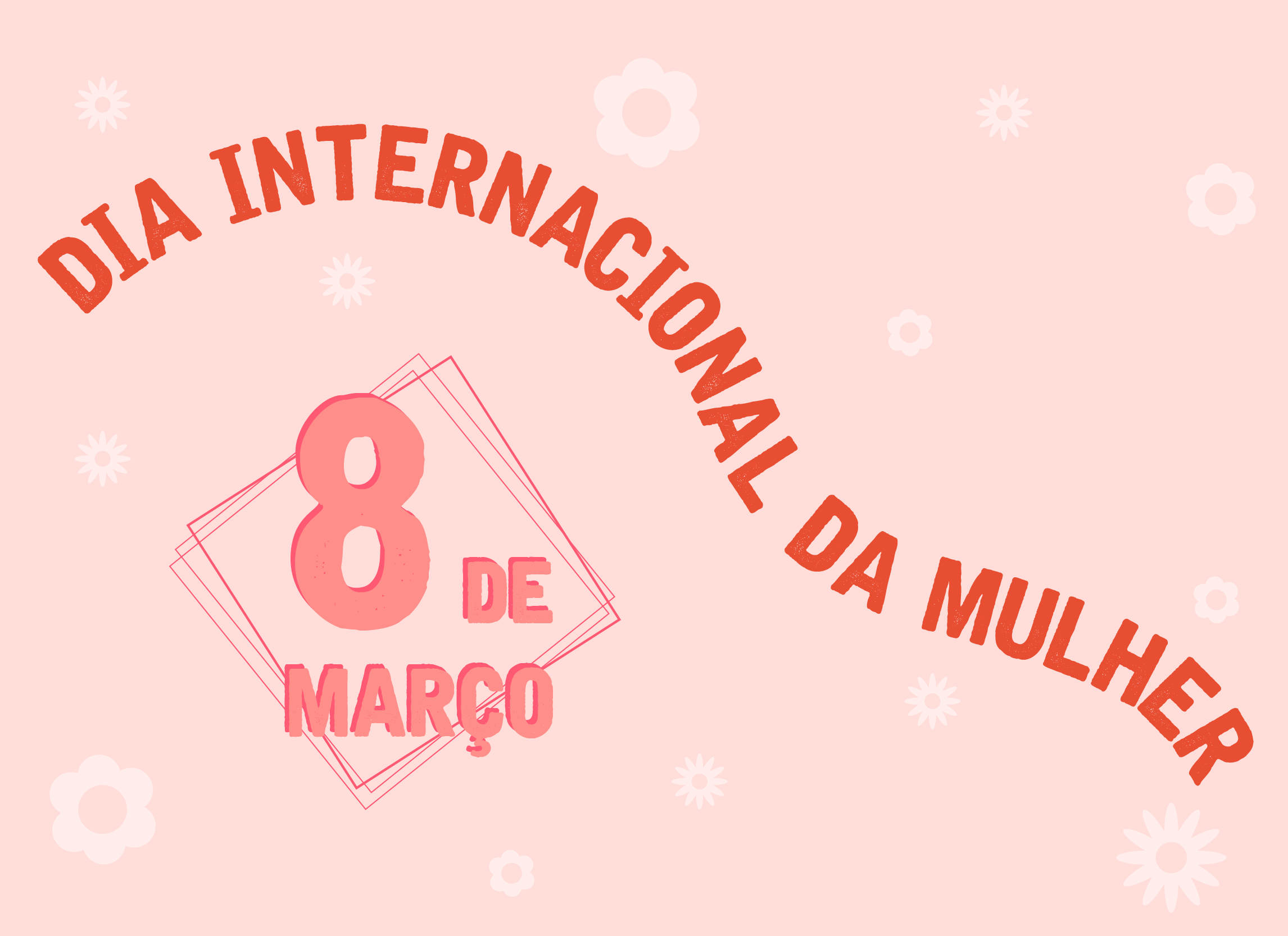 Dia Internacional da Mulher Nossa Senhora Menina