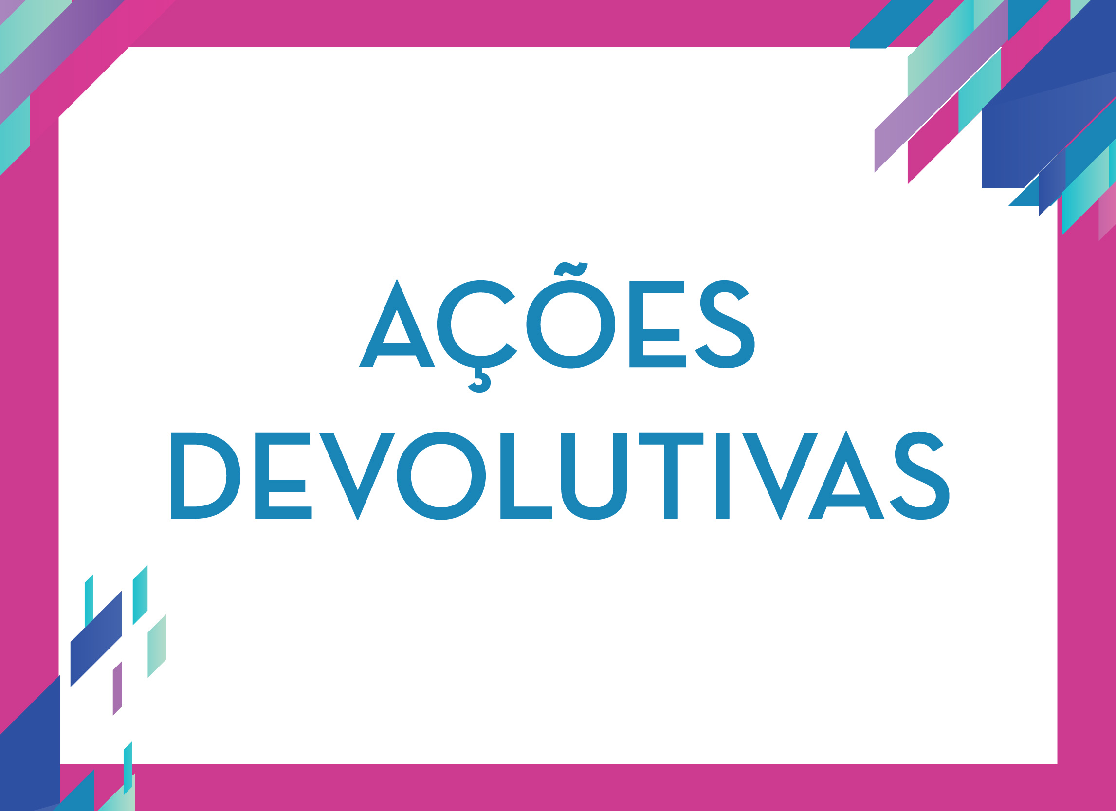 Aes Devolutivas Nossa Senhora Menina