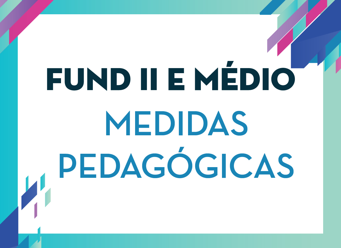 Medidas pedaggicas - Fund II e Mdio Nossa Senhora Menina